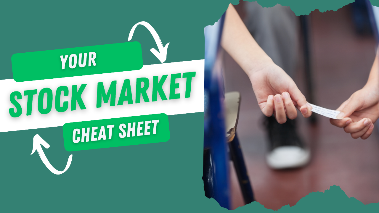 Your Stock Market Cheat Sheet