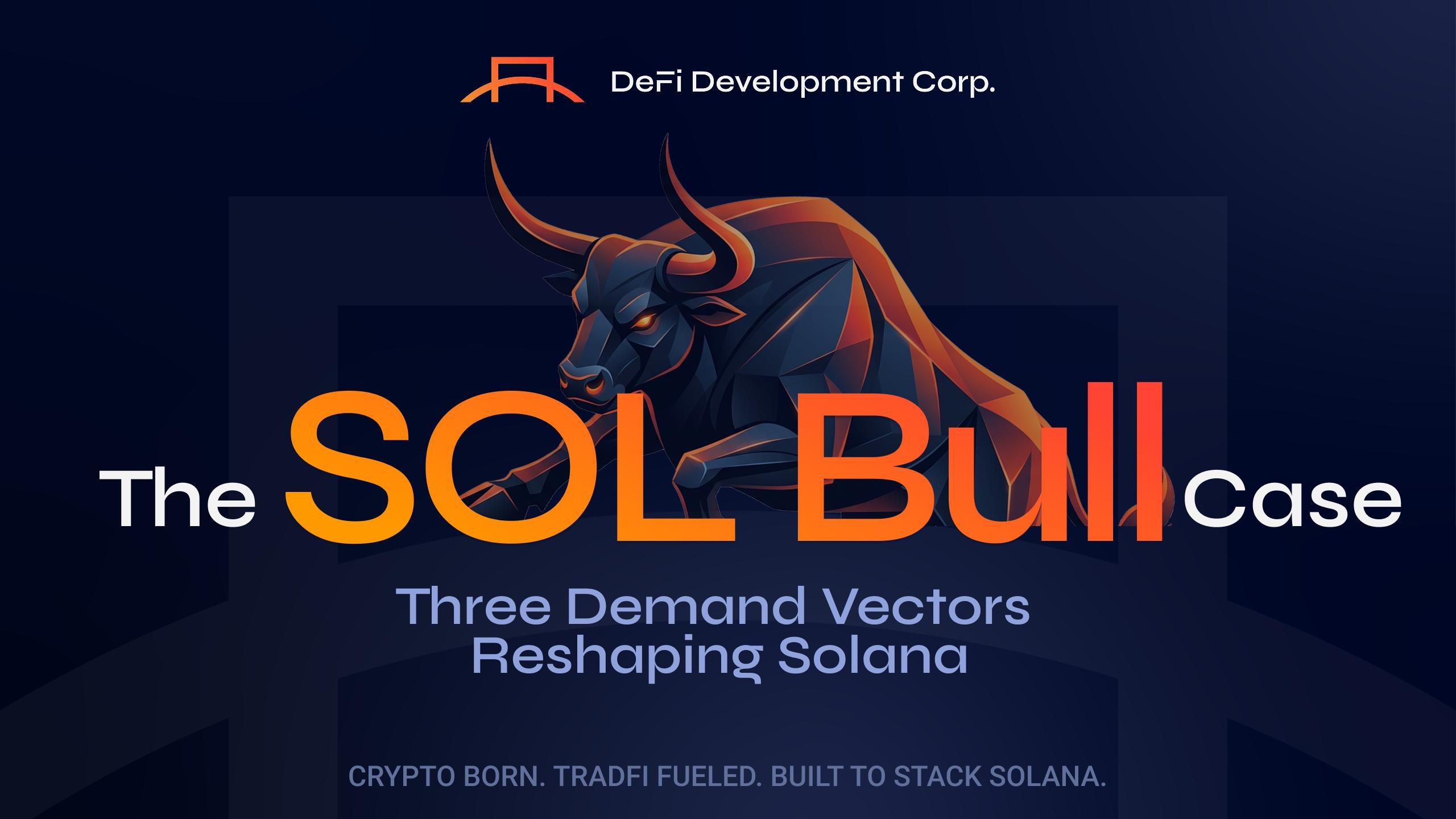 The SOL Bull Case: Three Demand Vectors Reshaping Solana