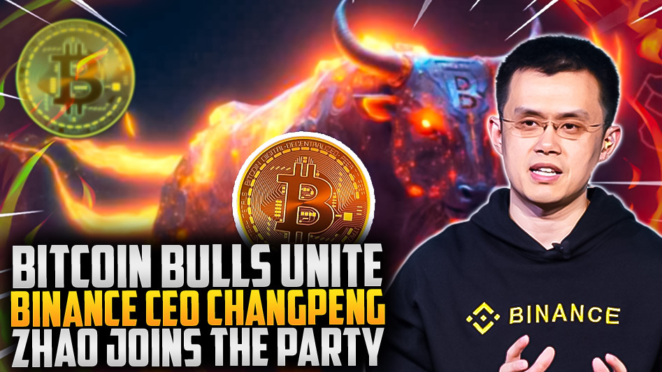 Bitcoin Bulls Unite: Binance CEO Changpeng Zhao Joins the Party