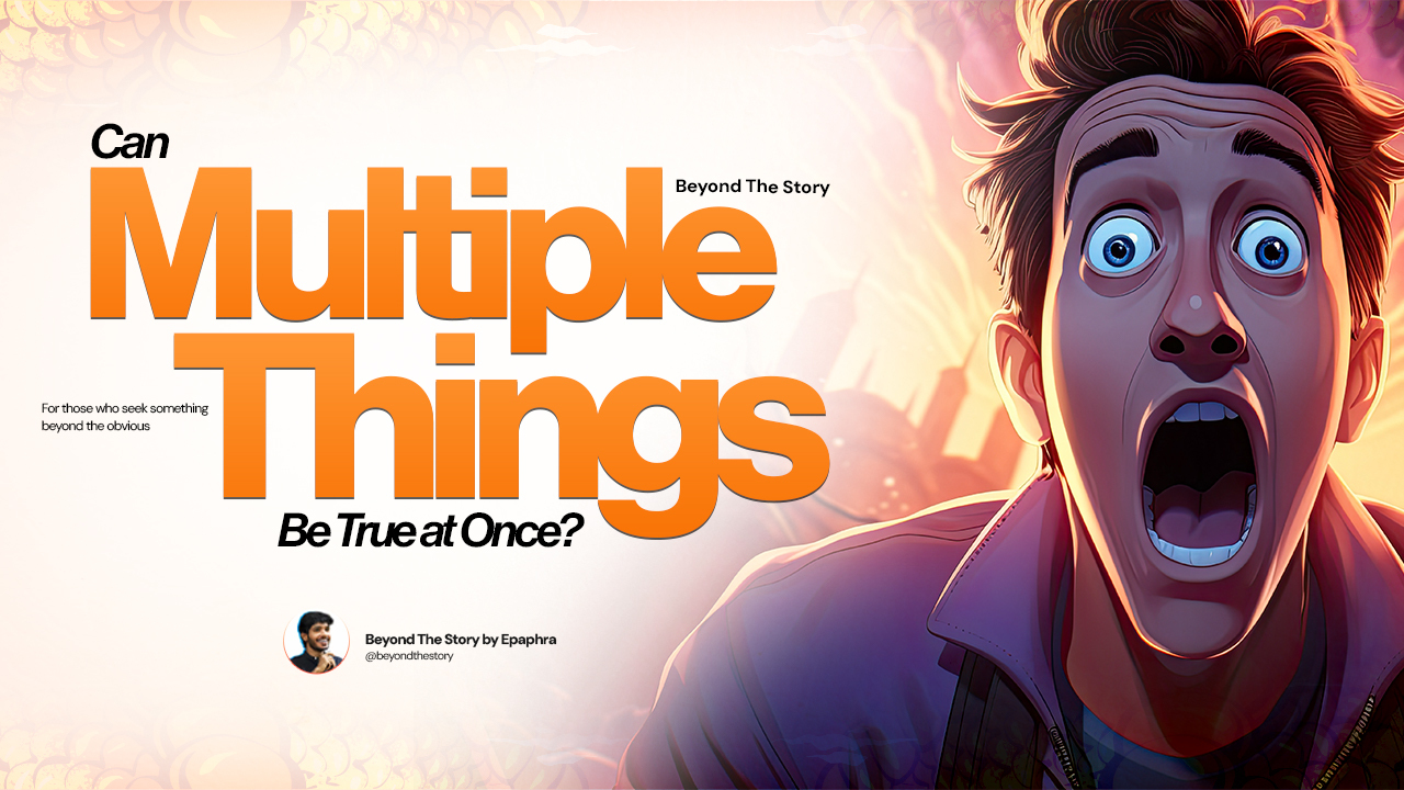 Can Multiple Things Be True at Once?