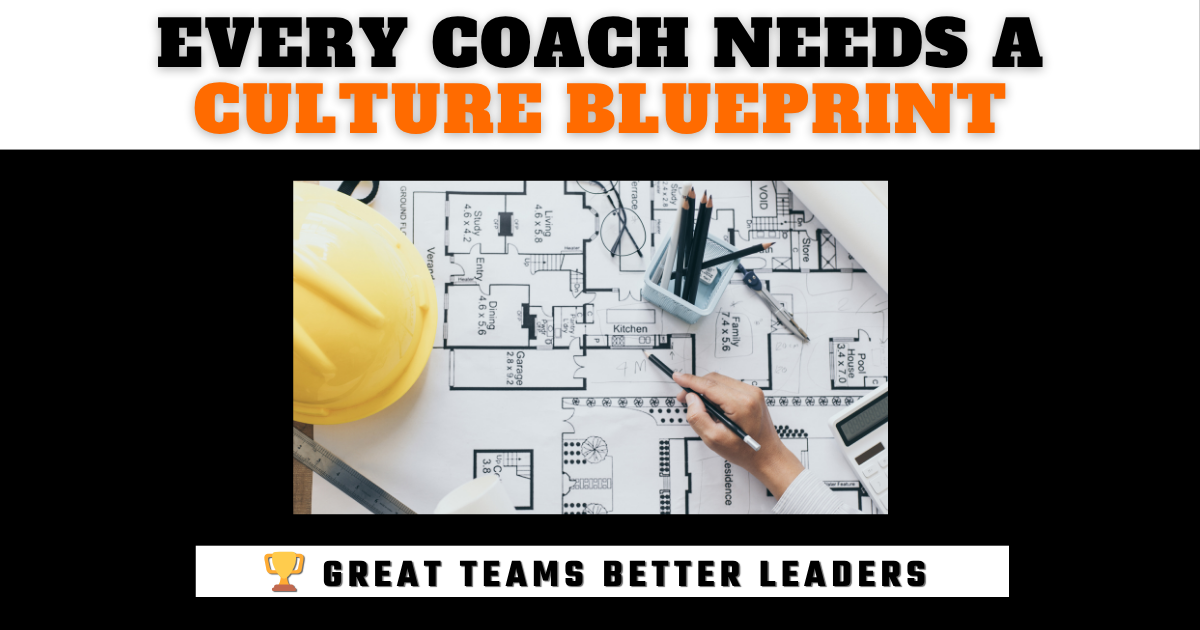 🏆 Why Every Coach Needs a Culture Blueprint