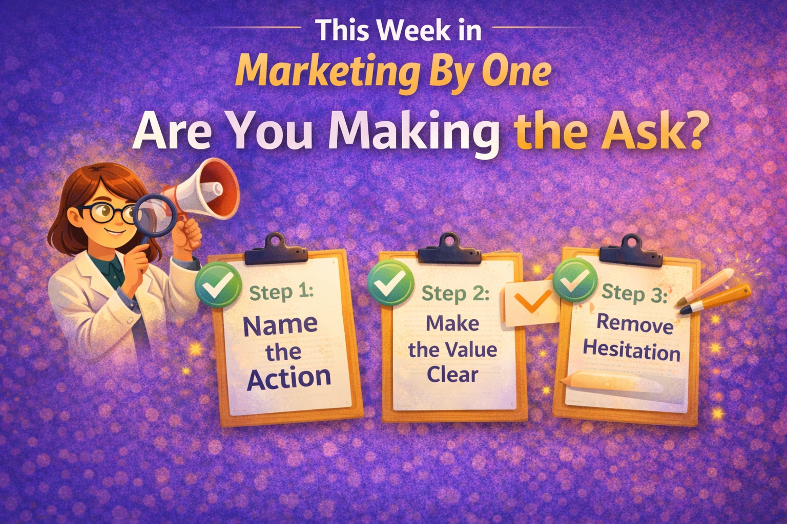 Are You Making the Ask? Convert Your Audience Into Clients