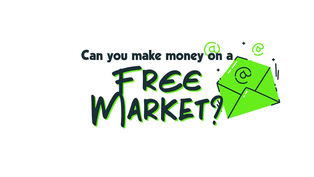 Can you make money on a free market?