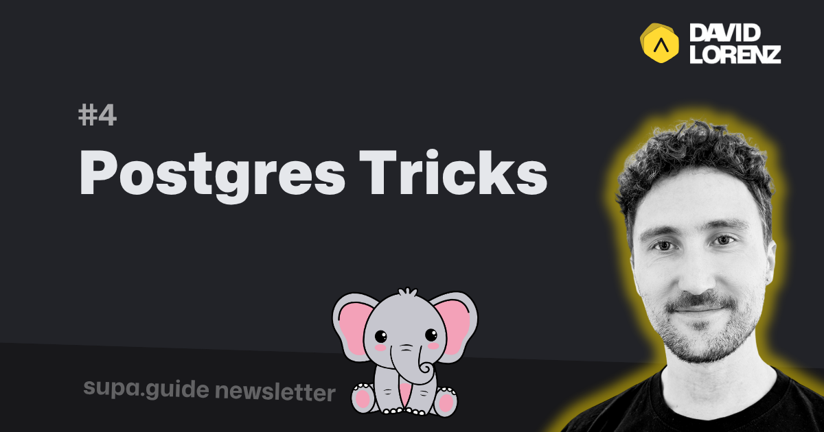 #4 Postgres things you didn't know