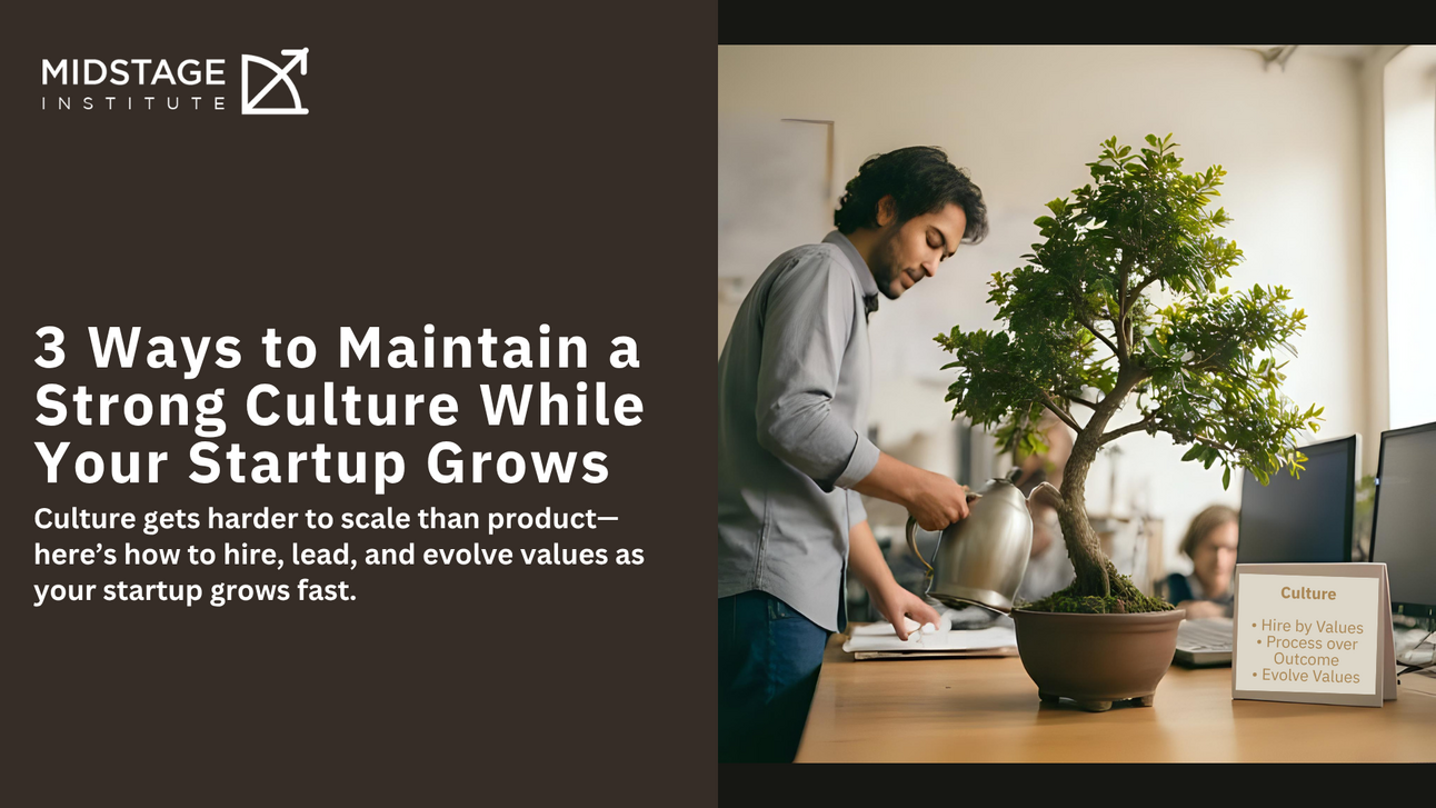 How to Maintain a Strong Culture While Your Startup Grows