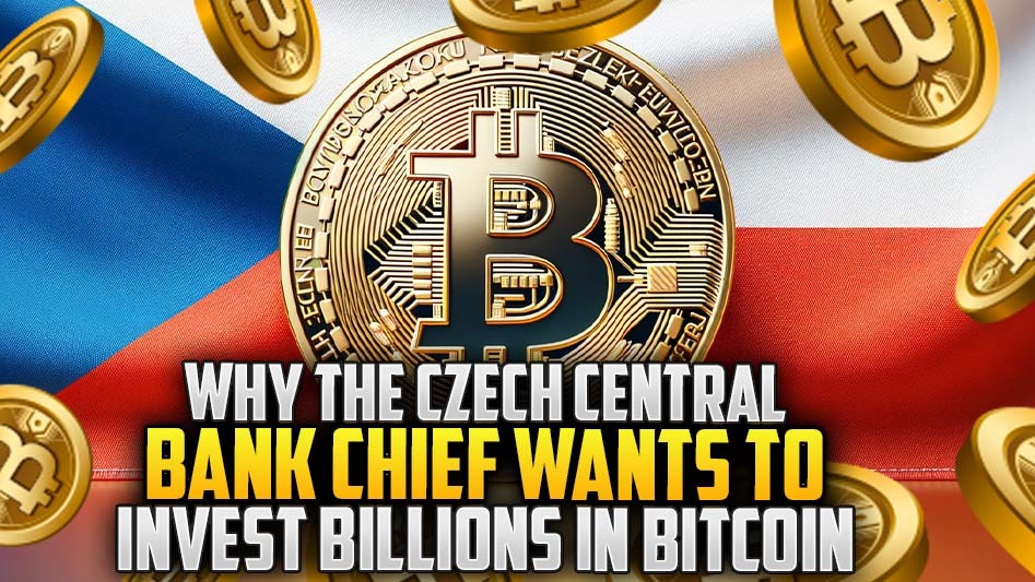 Why the Czech Central Bank Chief Wants to Invest Billions in Bitcoin
