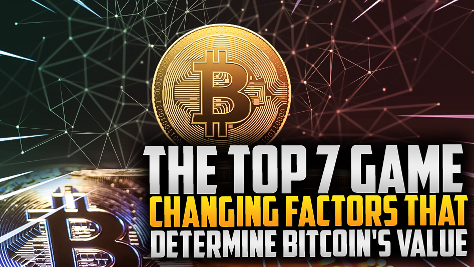 ⚡7 Game-Changing Factors for Bitcoin's Value