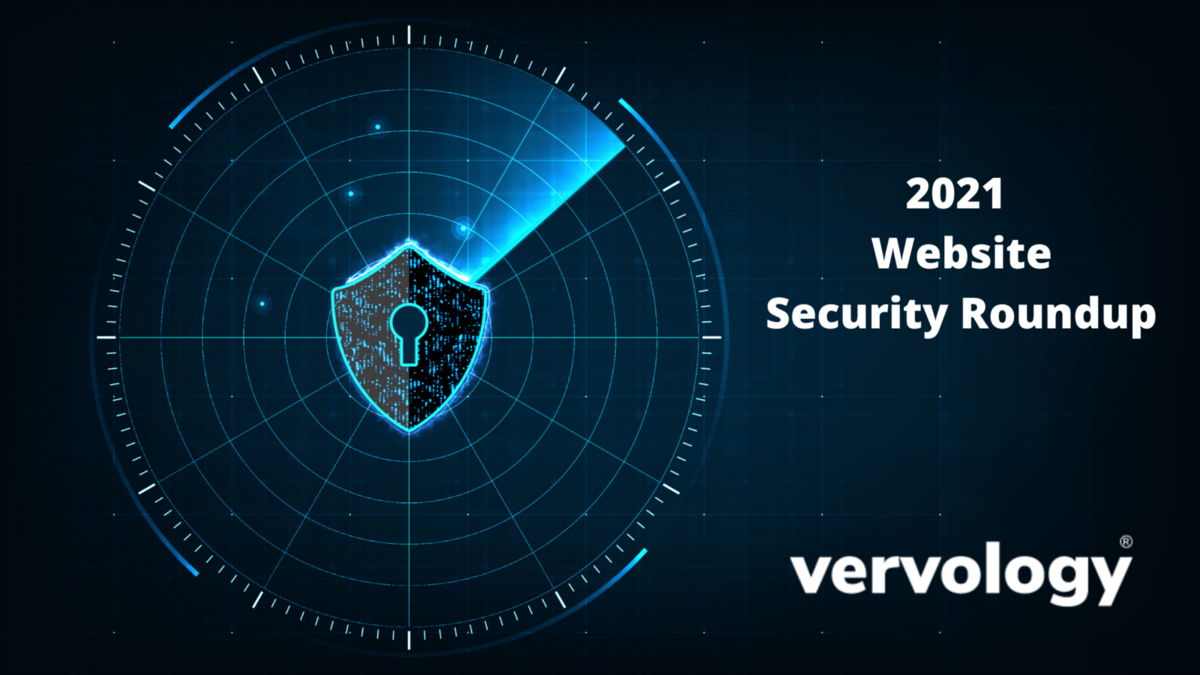 Website Security Roundup: What We Learned in 2021