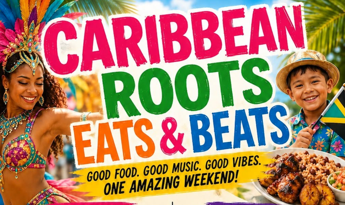 Caribbean Roots Eats & Beats