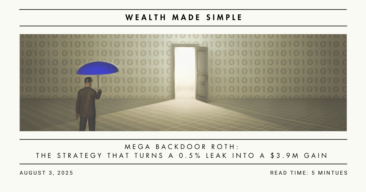 How the Mega Backdoor Roth 401(k) Eliminates Tax Drag on Retirement Savings