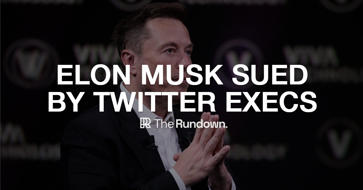 Former Twitter execs sue Elon Musk...
