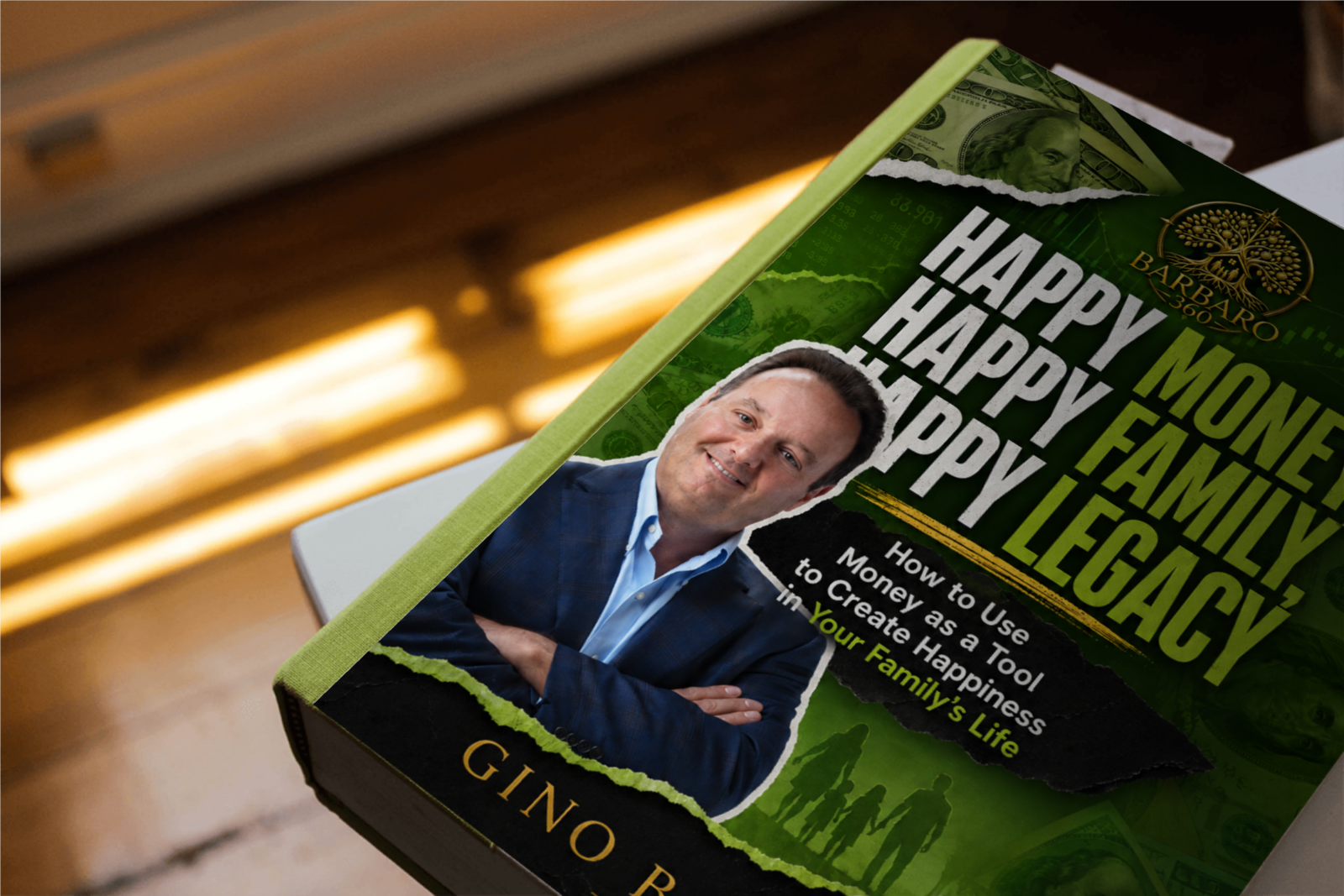 Happy Money, Happy Family, Happy Legacy hardback book mockup by Gino Barbaro