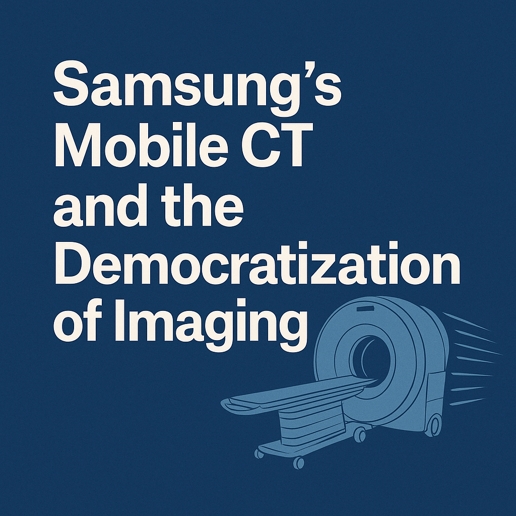 Scanning the Future: Samsung’s Mobile CT and the Democratization of Imaging