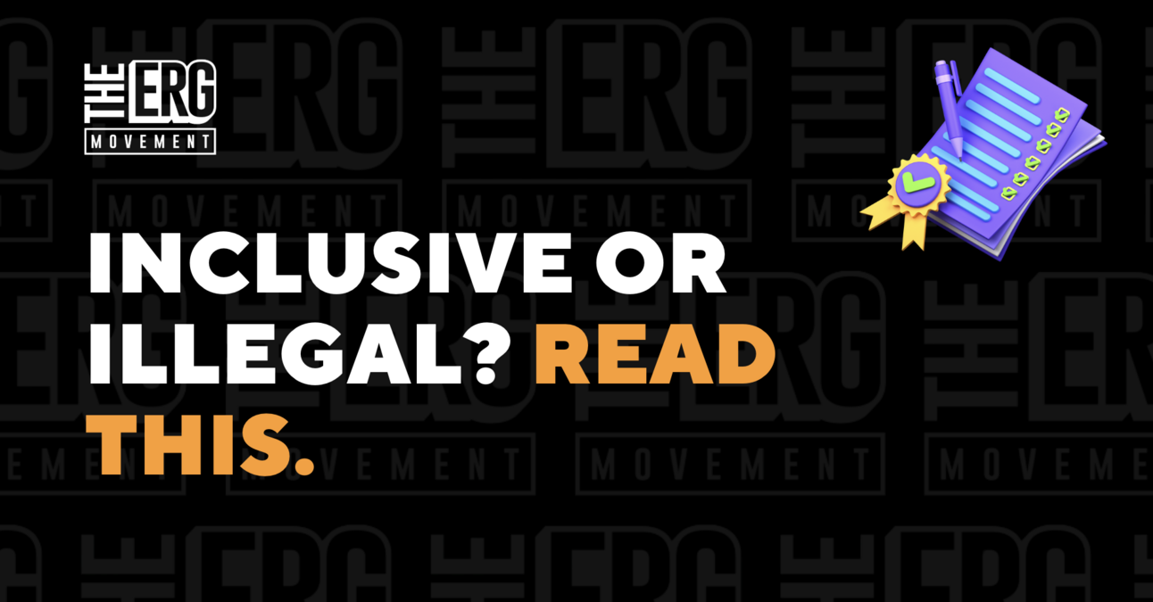Is Your ERG Program Legal? What the EEOC and DOJ Just Clarified About Identity-Based Programs