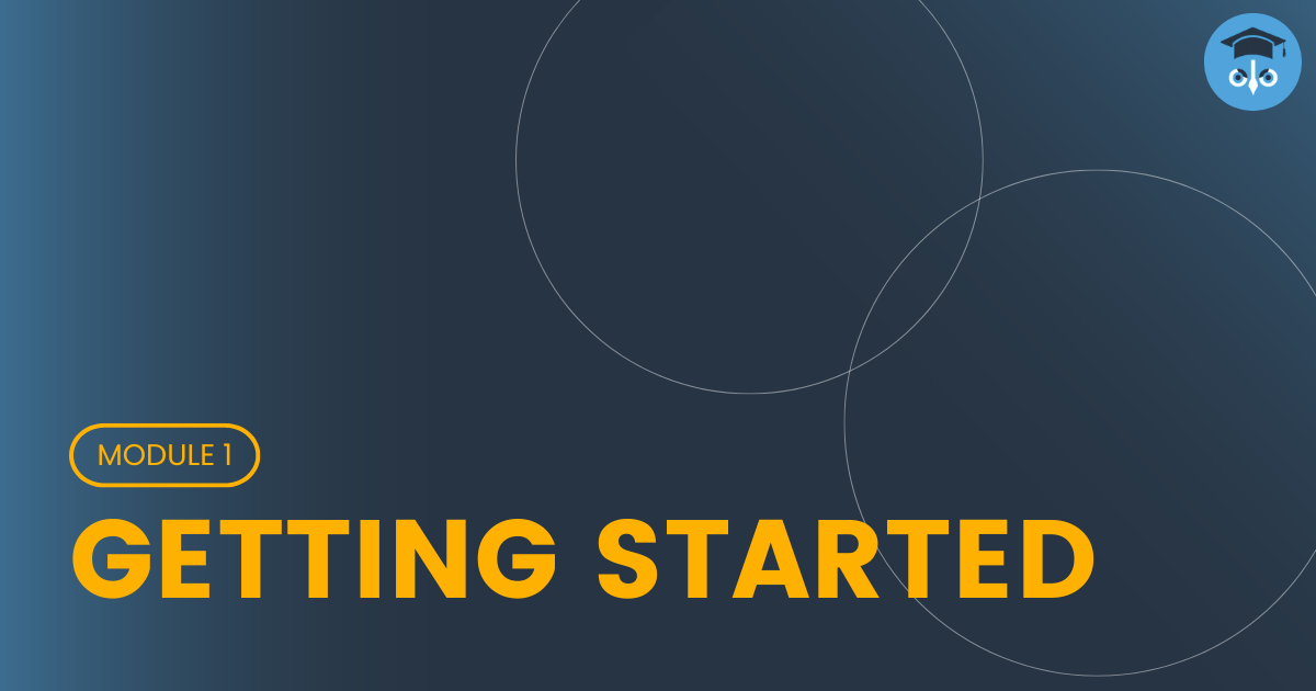Module 1: Getting Started