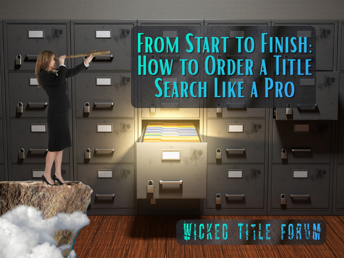 Title Order Guide 🐐 From Start to Finish: How to Order a Title Search Like a Pro