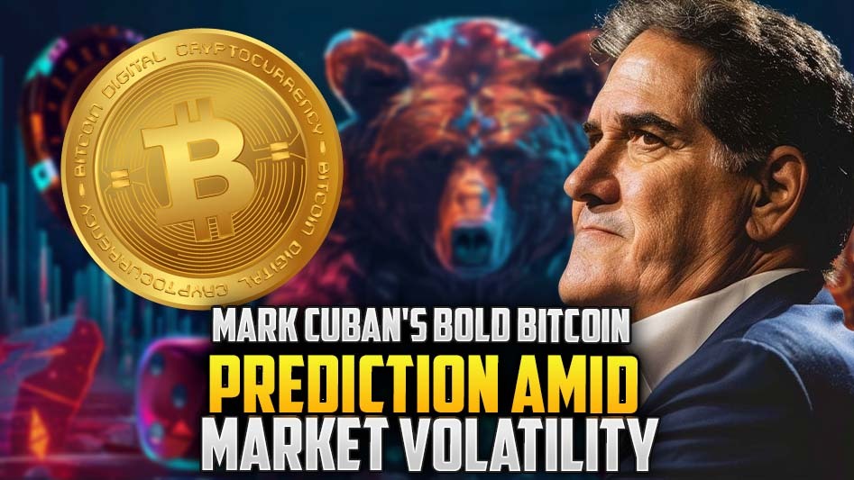 Mark Cuban's Bold Bitcoin Prediction Amid Market Volatility