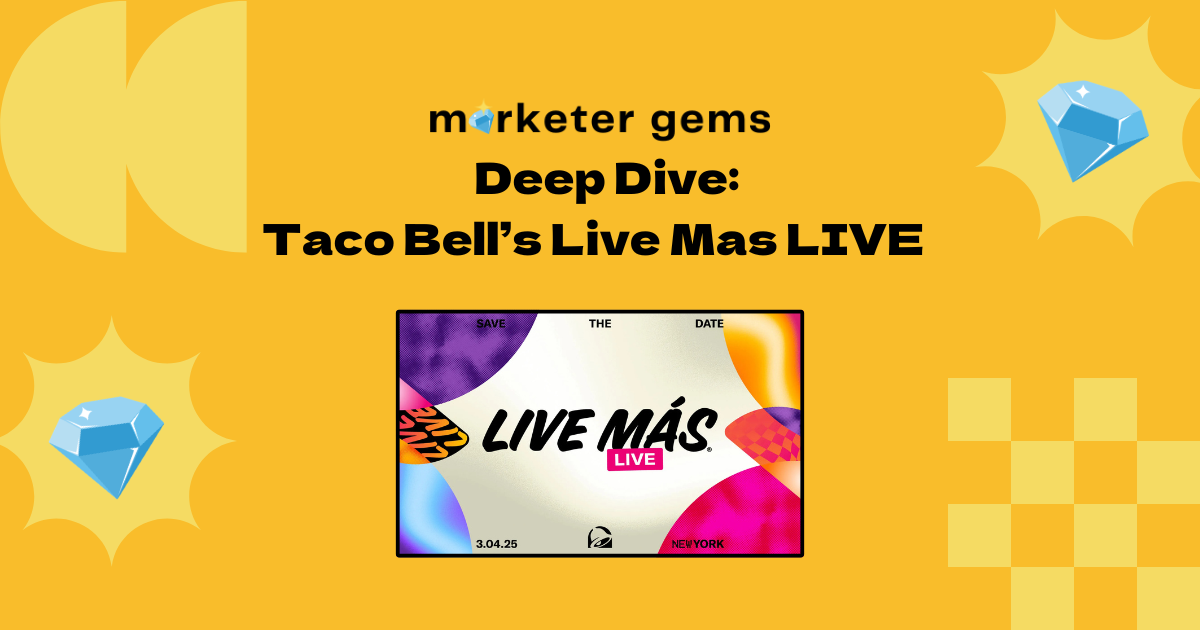 How Taco Bell's Live Más LIVE Turned a Product Launch Into a Cultural Marketing Event (5 minute read)