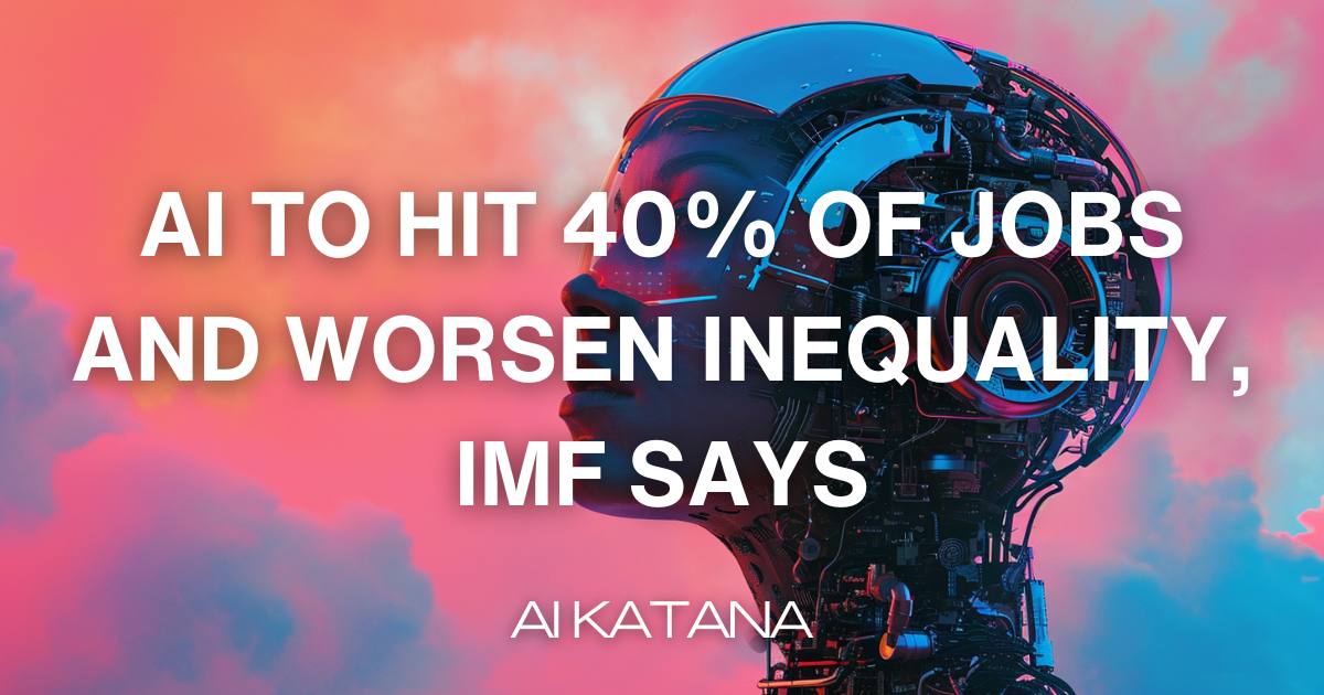 AI to hit 40% of jobs and worsen inequality, IMF says