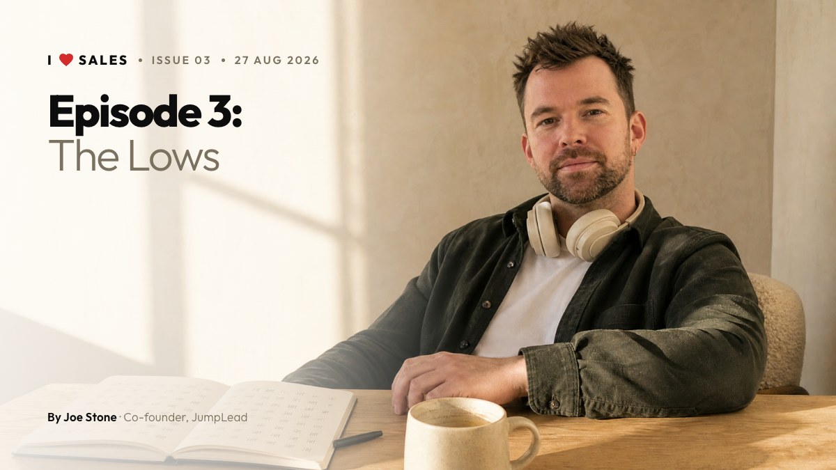 I Love Sales, issue 3: Episode 3: The Lows