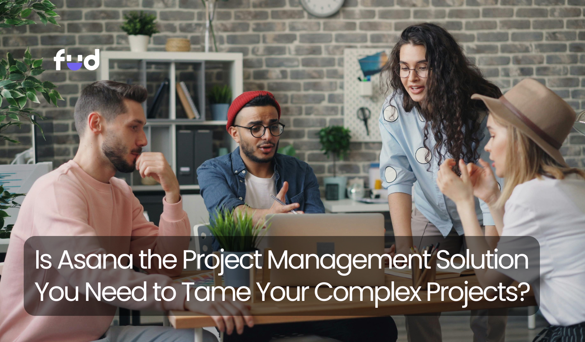 Is Asana the Project Management Solution You Need to Tame Your Complex ...