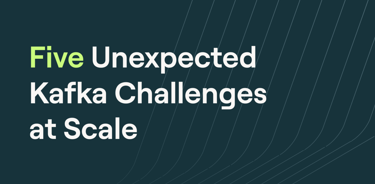 [download] 5 Kafka Challenges at Scale...and how to fix them