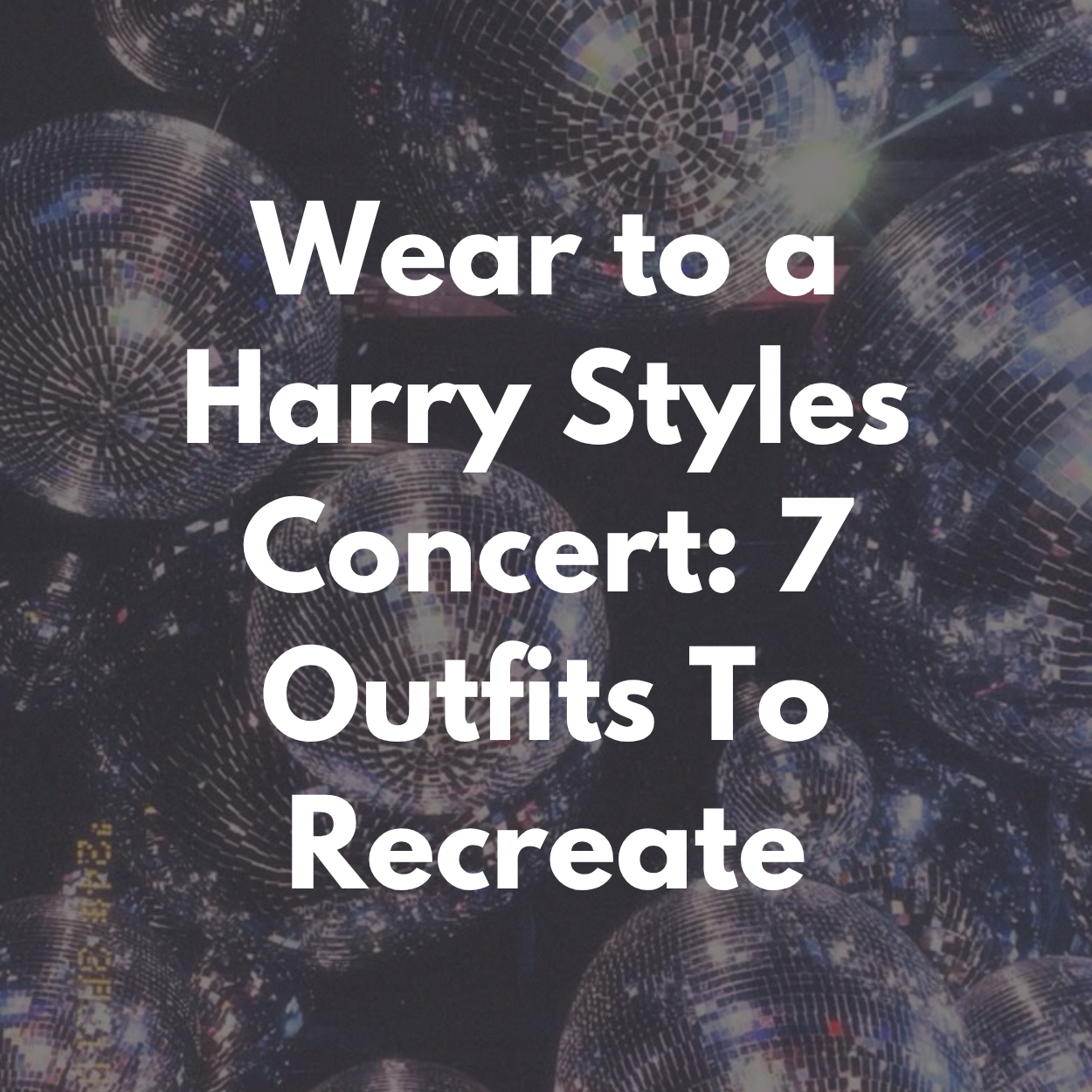 What to Wear to a Harry Styles Concert: 7 Outfits for the Together, Together Tour What to Wear to a Harry Styles Concert: 7 Outfits for the Together, Together Tour