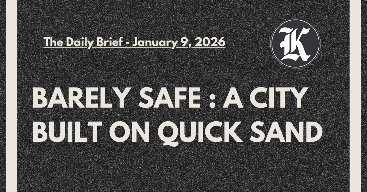 Barely Safe : A City Built on Quick Sand