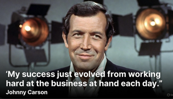 Johnny Carson on Doing the Work