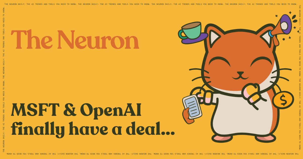 😺 Microsoft and OpenAI bury the hatchet??
