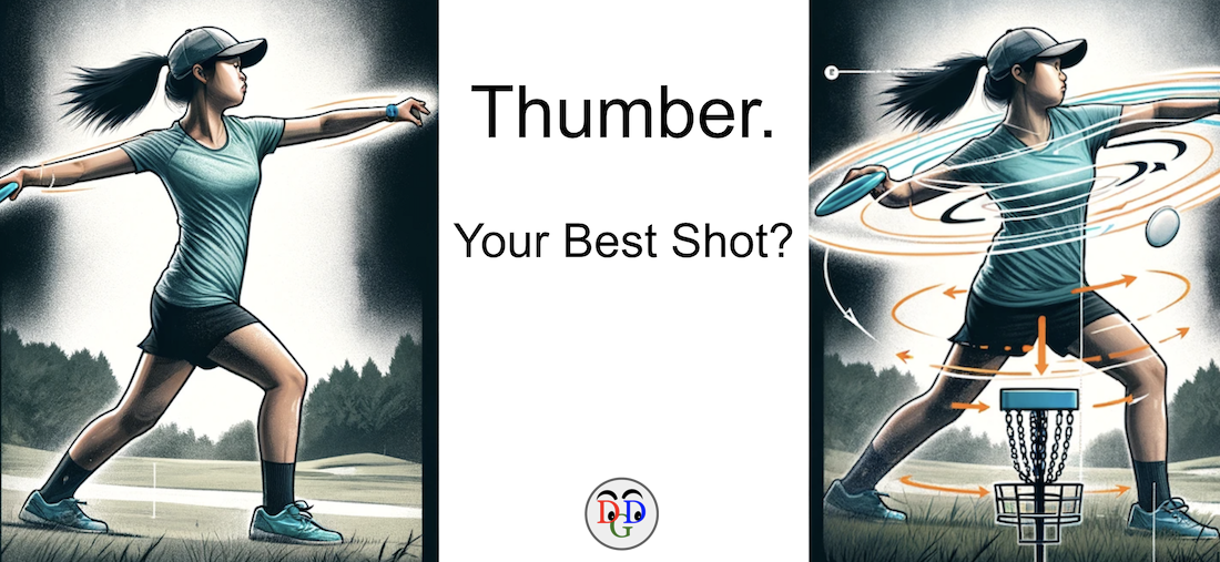 Mastering The "Thumber" Throw in Disc Golf