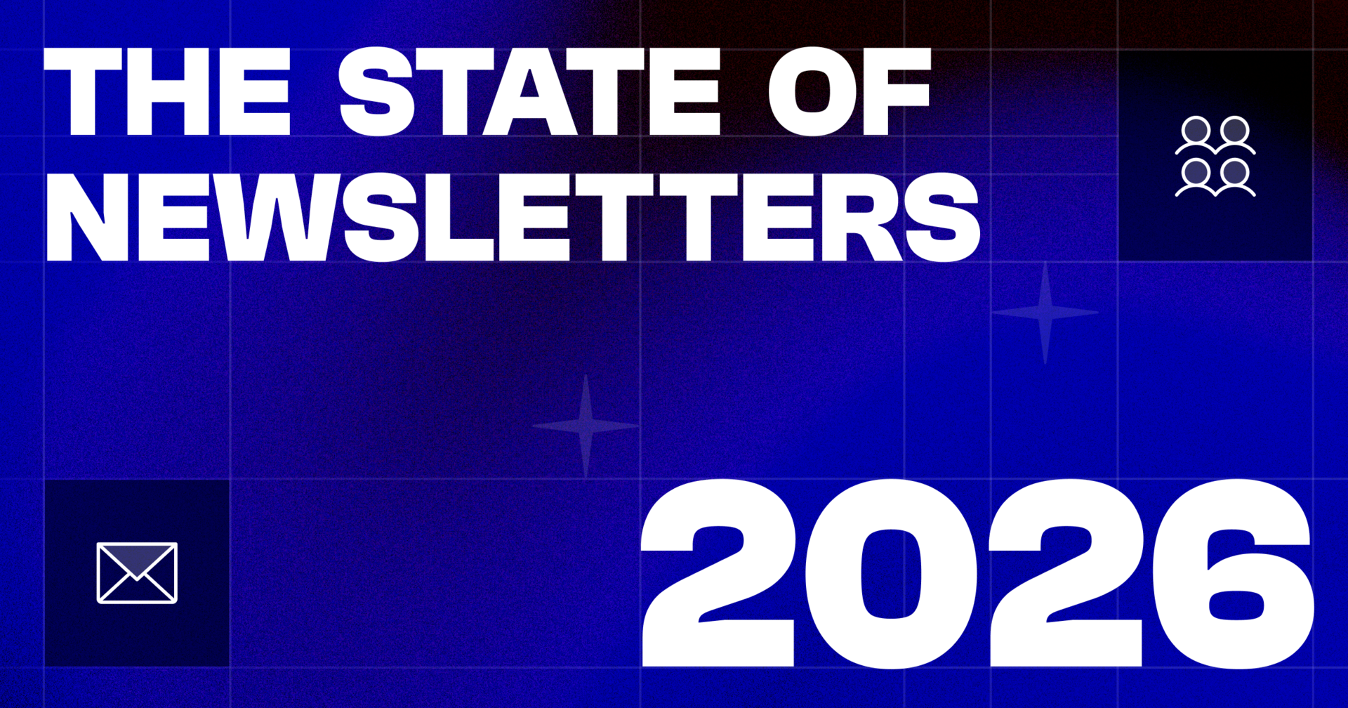 The State of Newsletters 2026