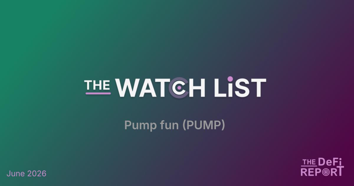 The Watch List: Pump Fun (PUMP)
