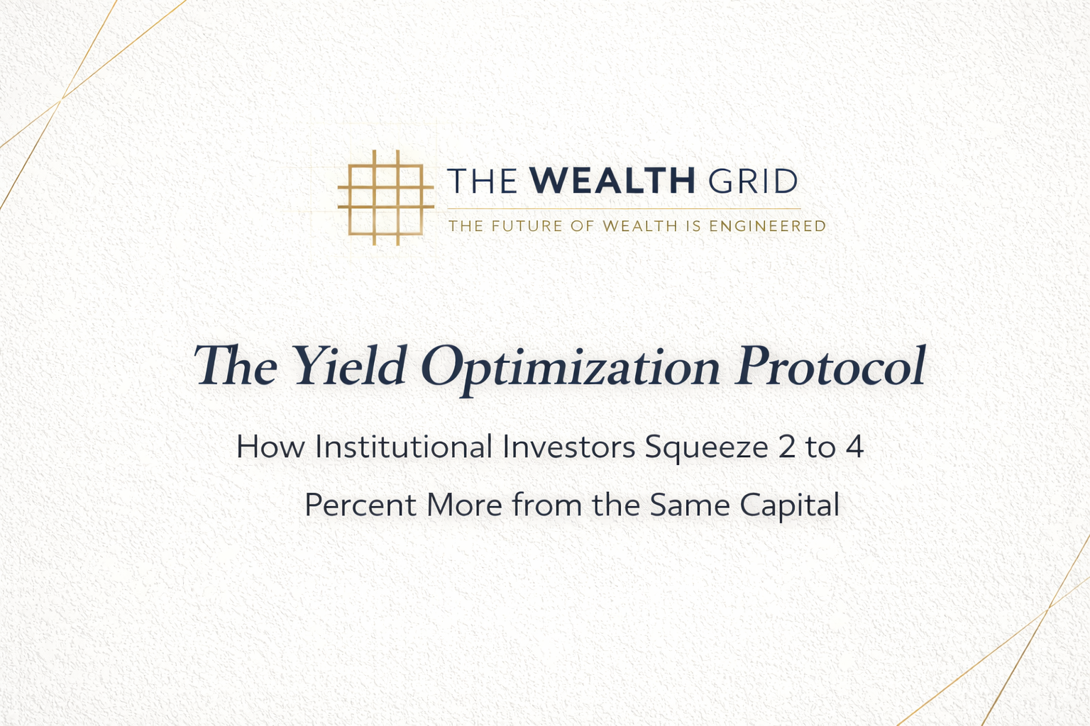 The Yield Optimization Protocol: How Institutional Investors Squeeze 2 ...