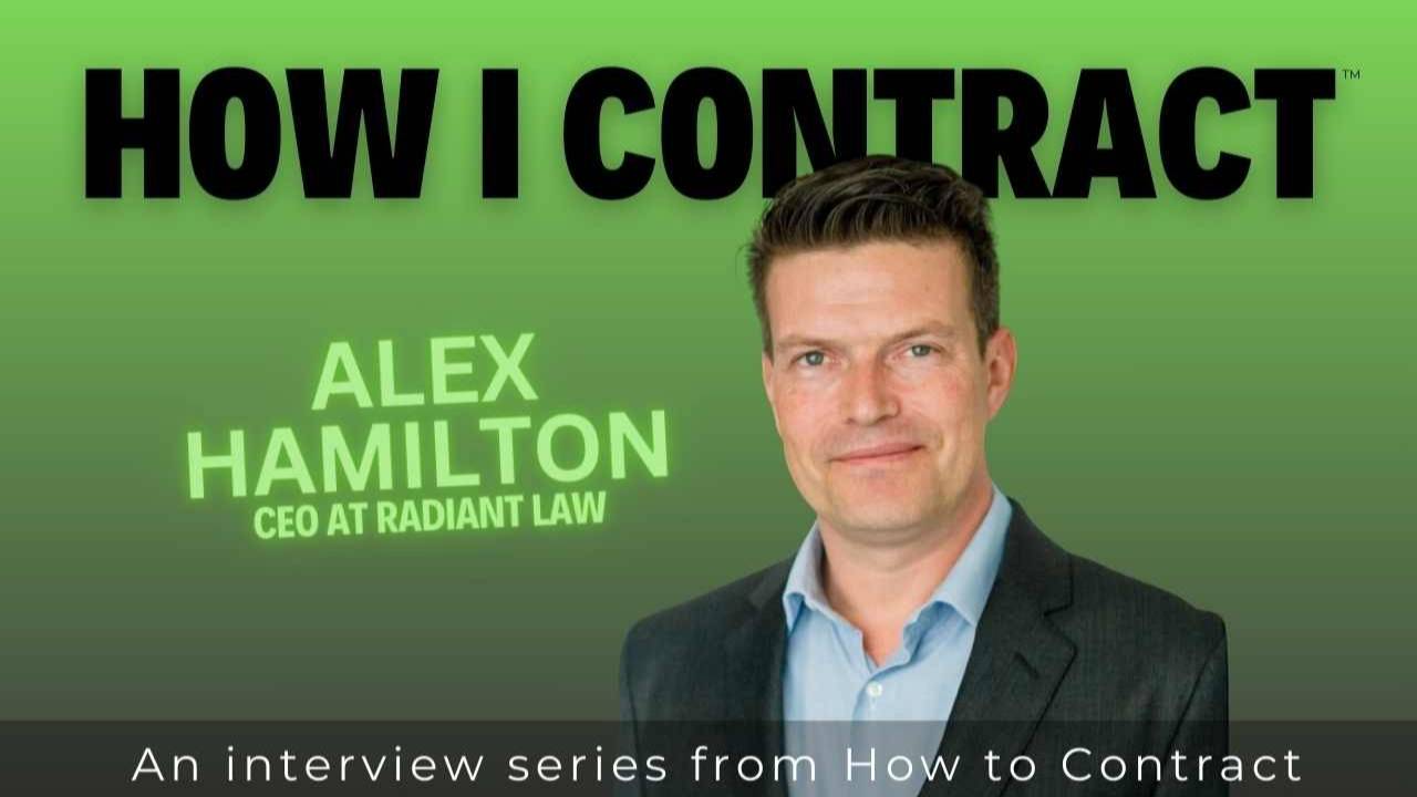 Alex Hamilton on Contract Simplification and Process Improvement