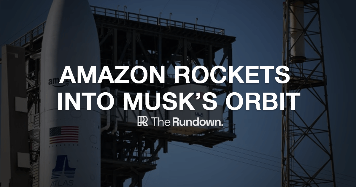 ⚡️ Amazon's SpaceX competitor!