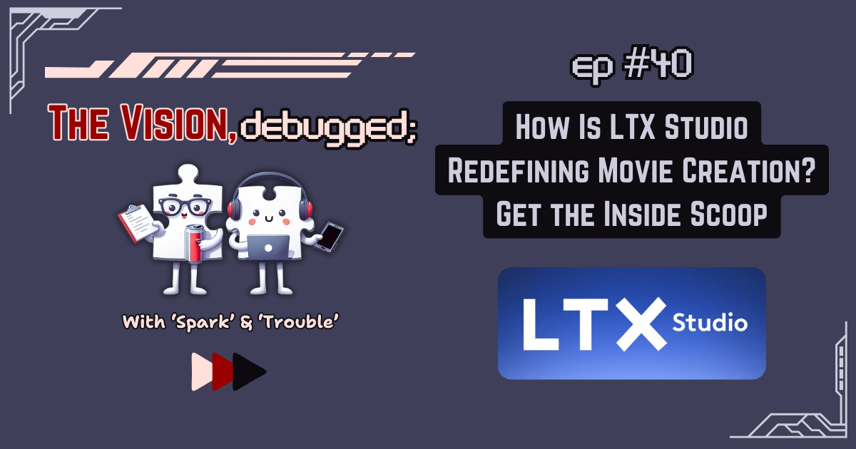 How Is LTX Studio Redefining Movie Creation? Get the Inside Scoop