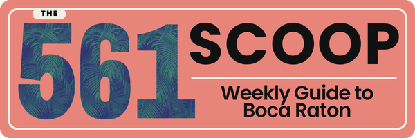 The 561 Scoop - Weekly Guide to Boca & Palm Beach