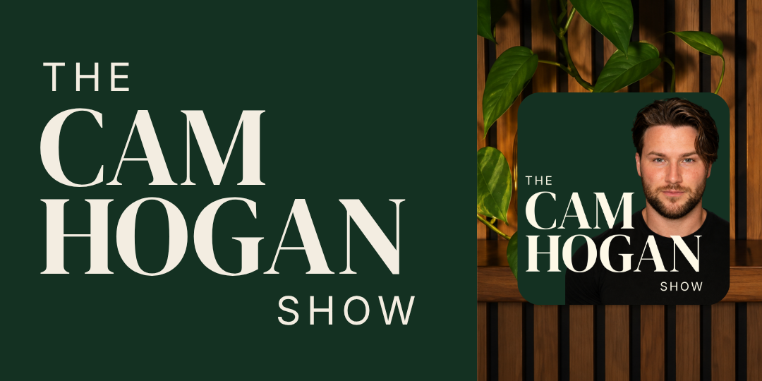 The Cam Hogan Show — visit our Stan store