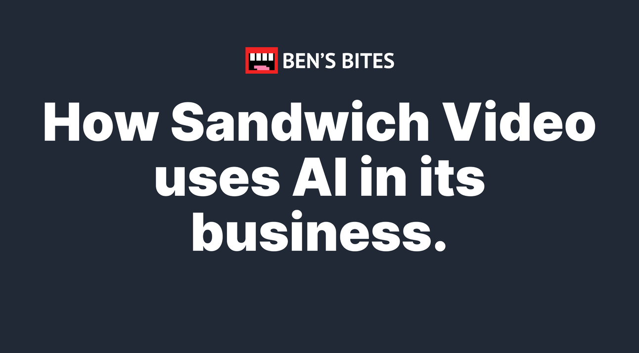 How Sandwich Video uses AI in its business.