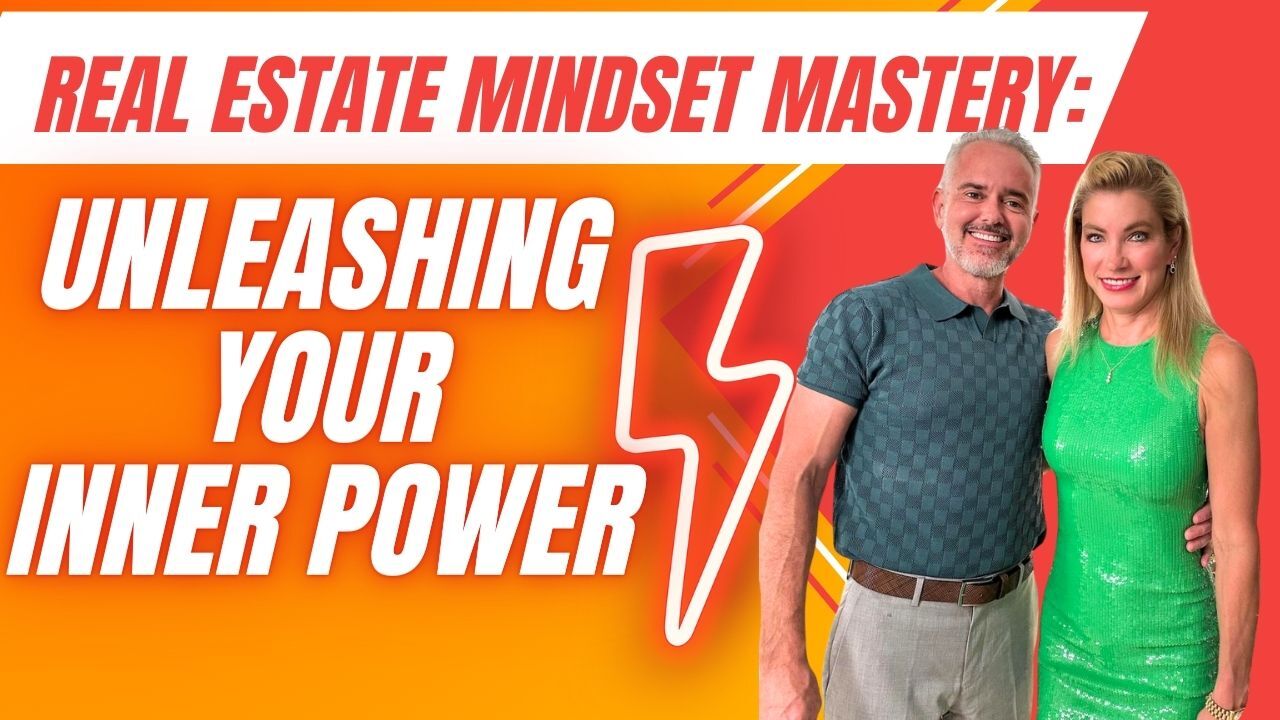 Real Estate Mindset Mastery Unleashing Your Inner Power