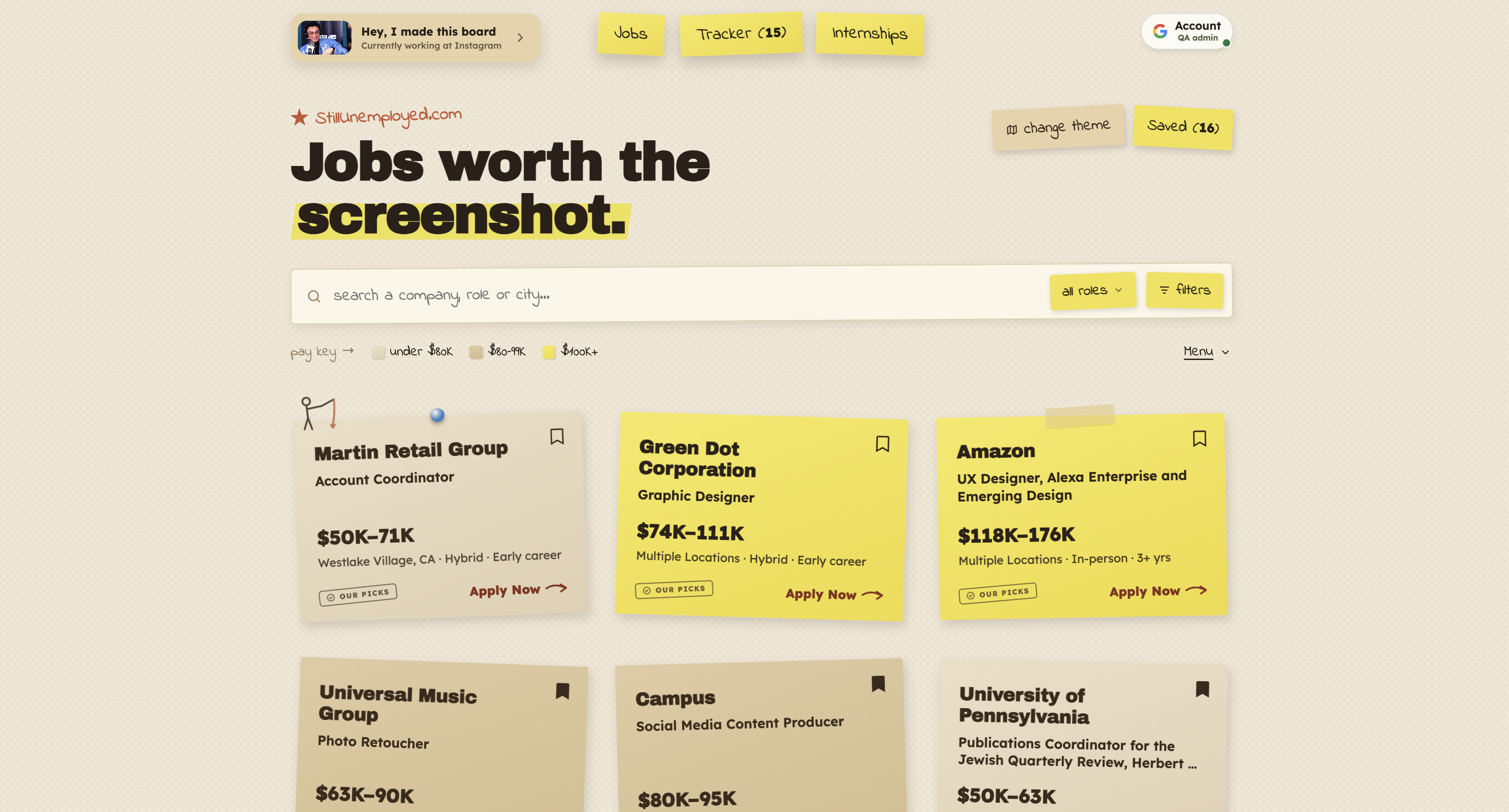 StillUnemployed.com job board: Jobs worth the screenshot, with search, pay key and job cards showing salary, location and experience