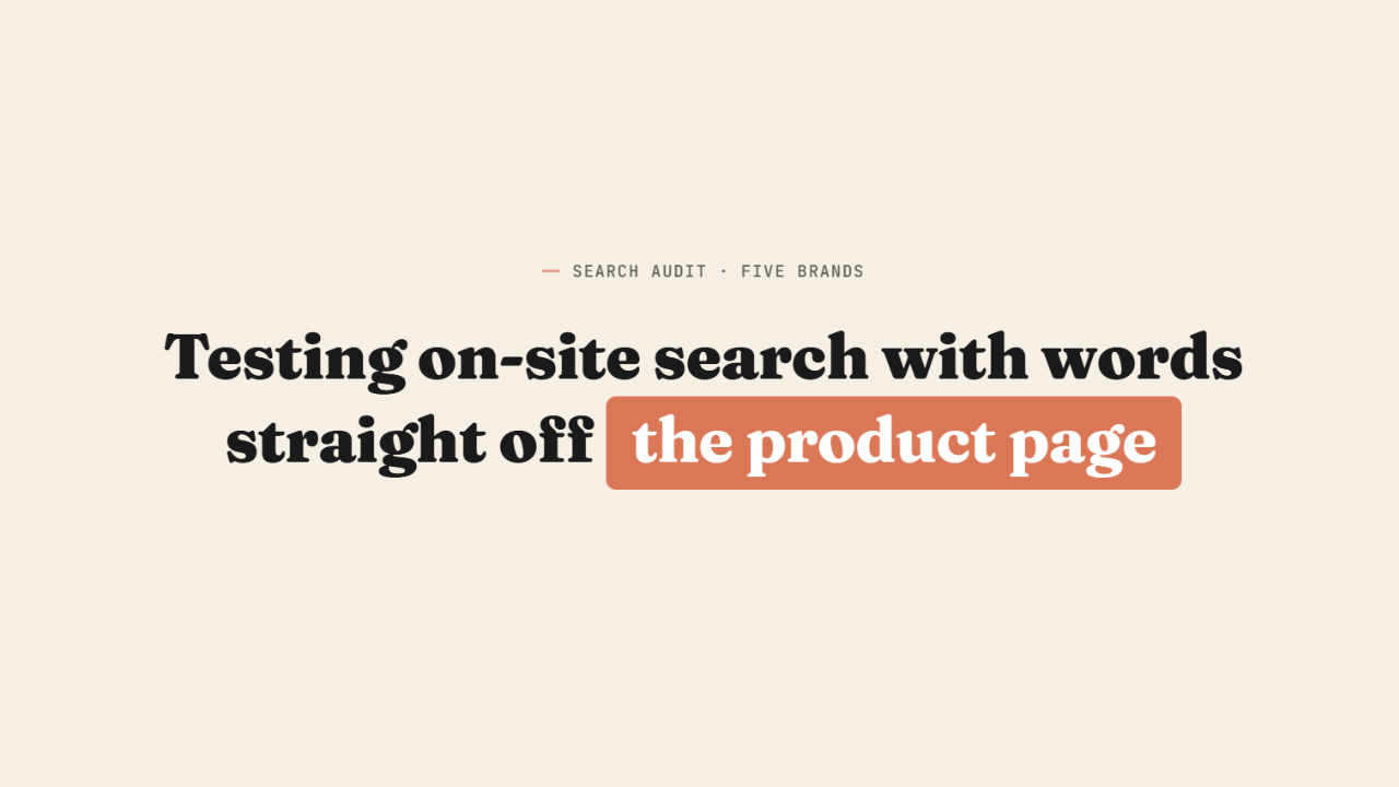 Testing on-site search for five brands with their own product copy