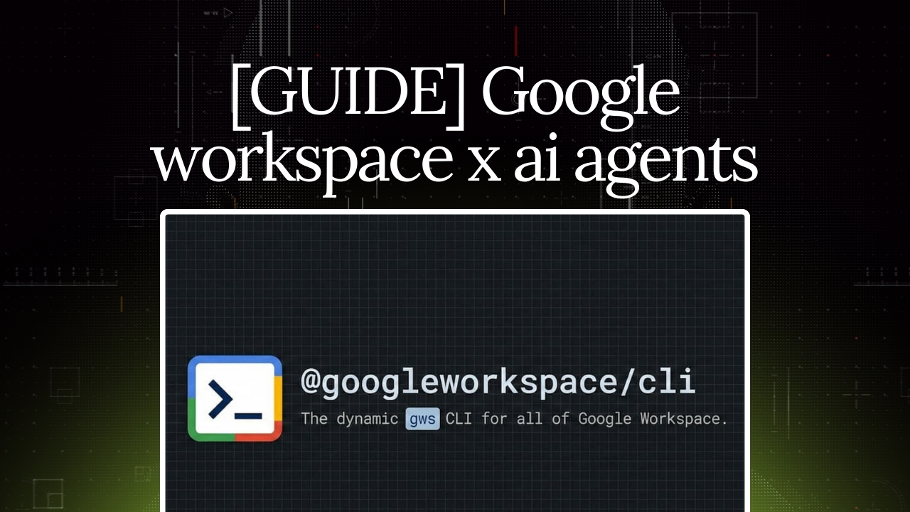 [GUIDE] google workspace x ai agents