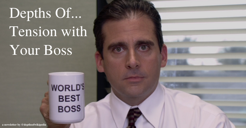 Depths of... Tension with Your Boss