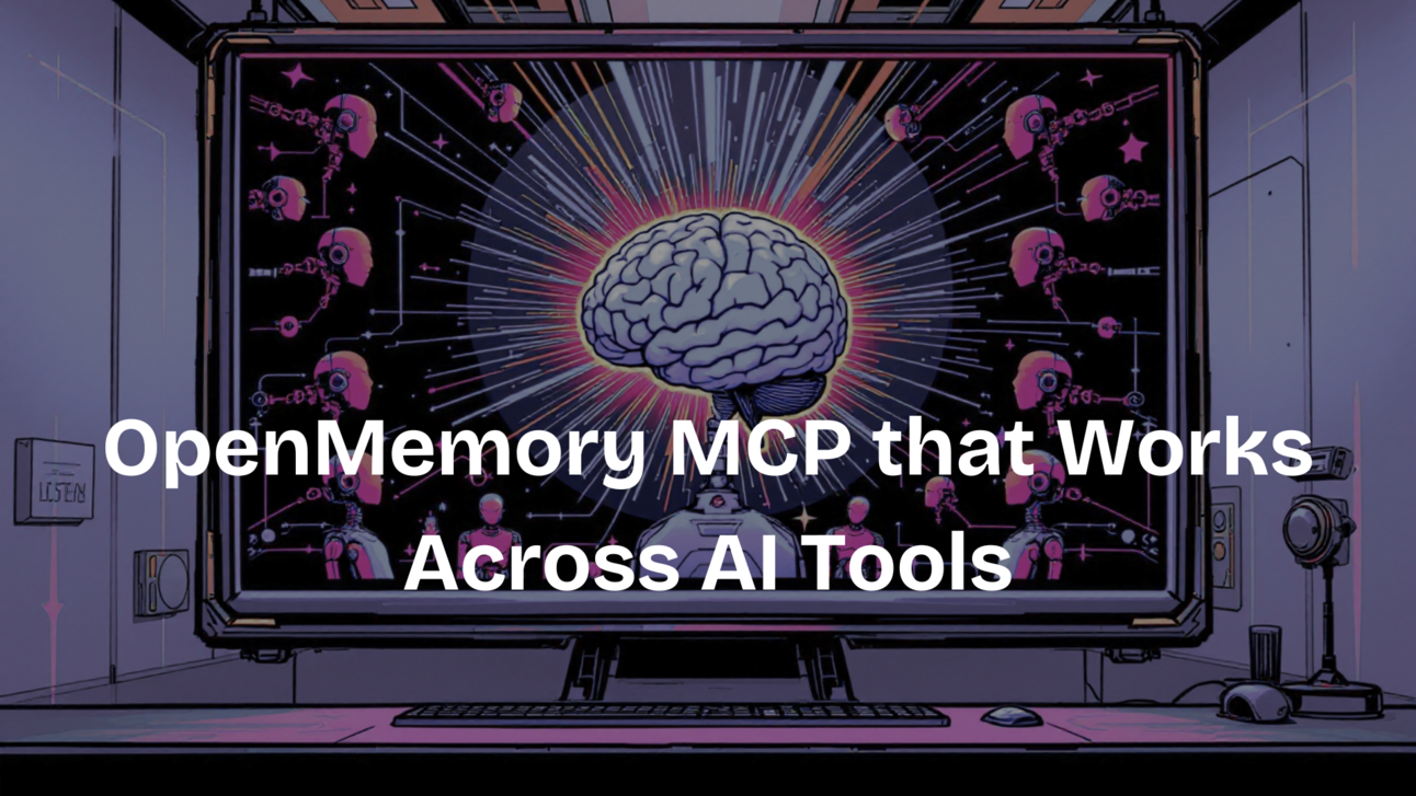 OpenMemory MCP that Works Across AI Tools