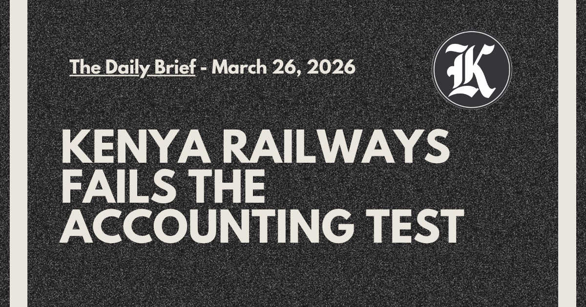 Kenya Railways Fails the Accounting Test