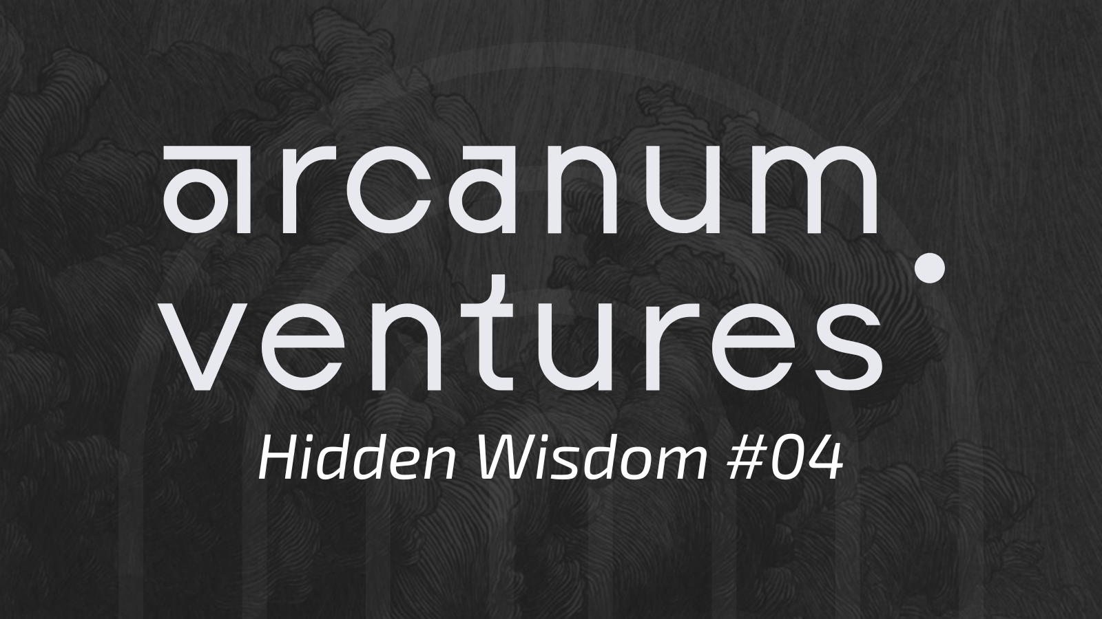 Hidden Wisdom #04