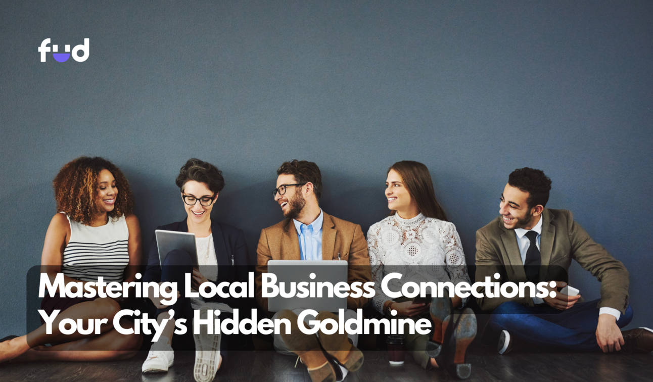 Mastering Local Business Connections Your City’s Hidden Goldmine