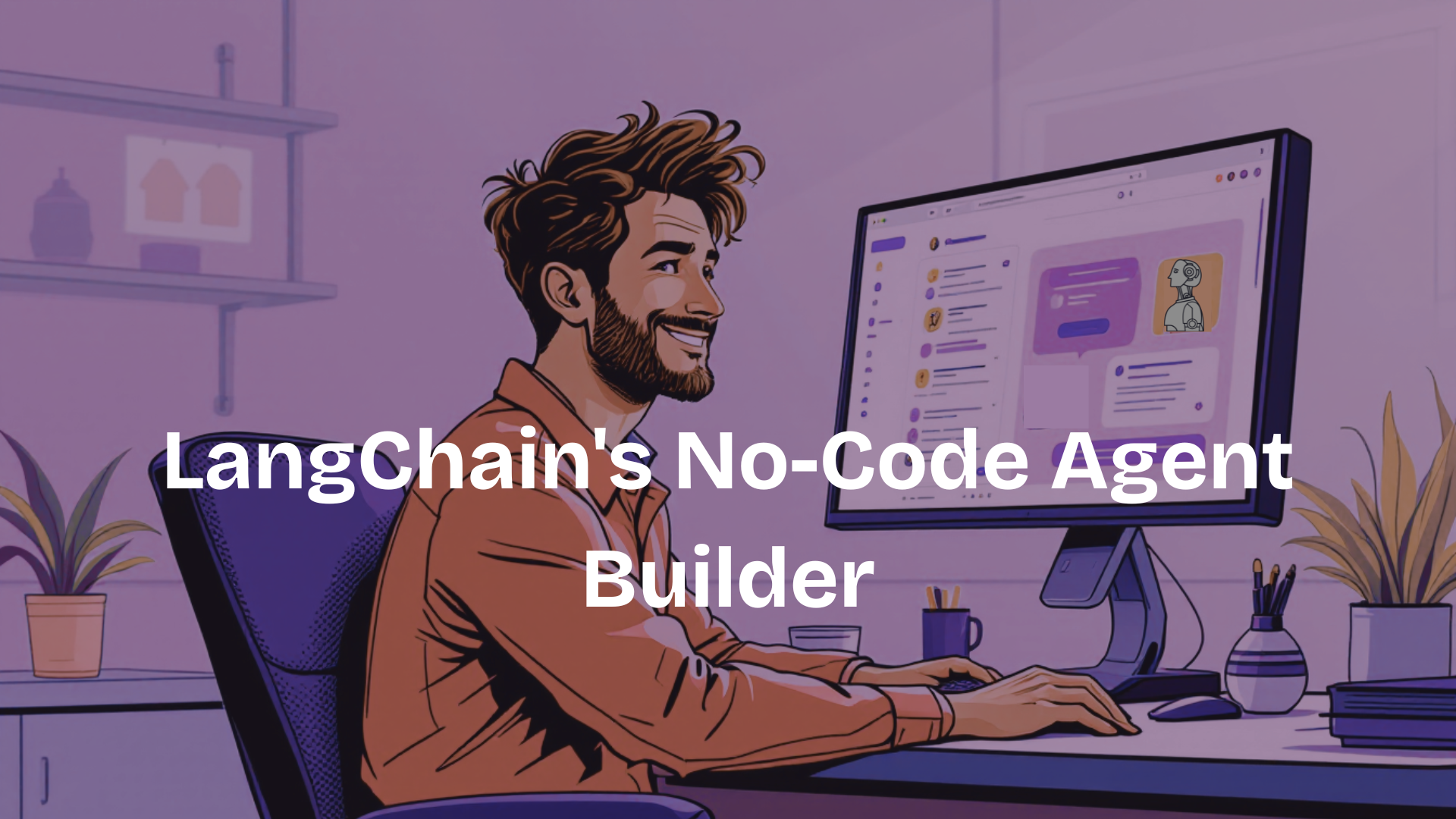 LangChain's No-Code Agent Builder